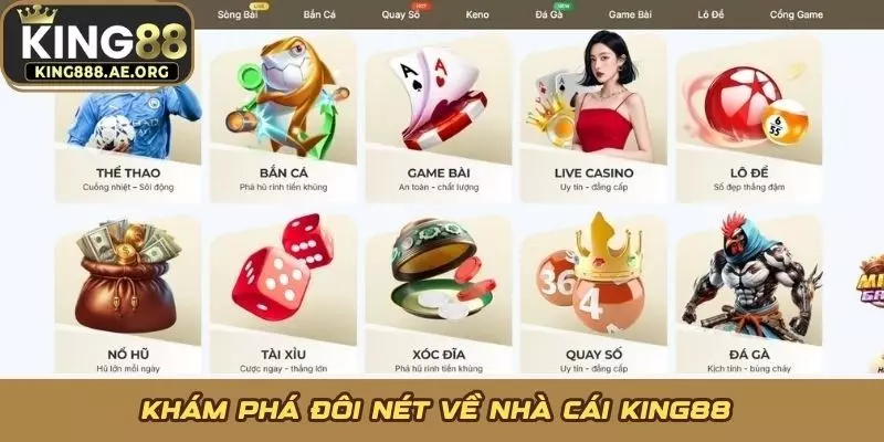 Khám phá đôi nét về nhà cái KING88 Khám phá đôi nét về nhà cái KING88