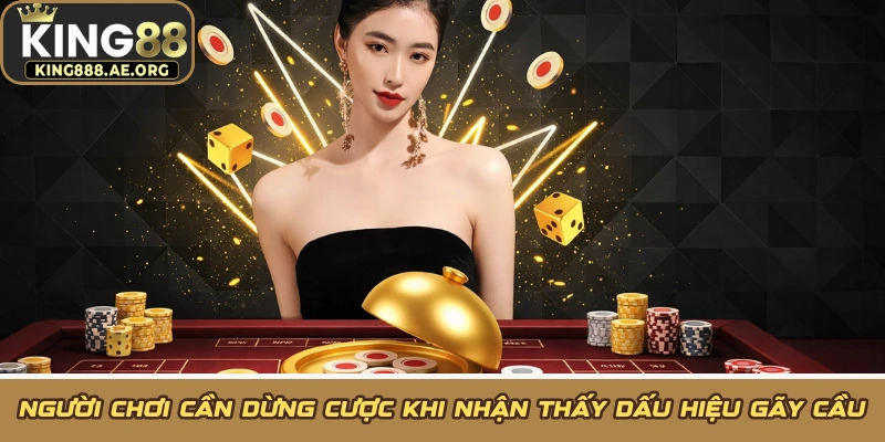 Người chơi cần dừng cược khi nhận thấy dấu hiệu gãy cầu